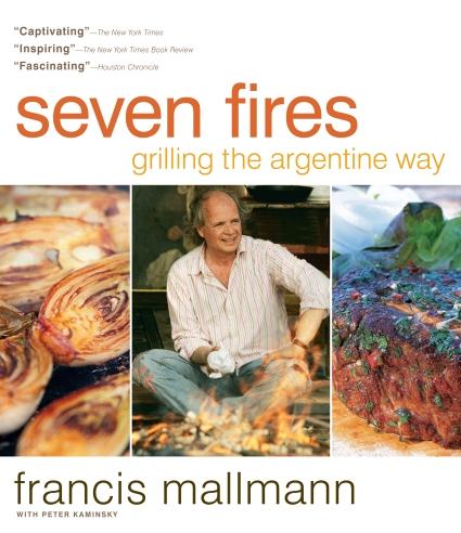 francis-mallmann-Seven-Fires-cookbook-Grilling-the-Argentine-Way